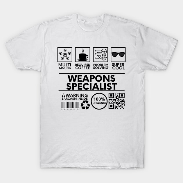 Weapons Specialist T-Shirt by Shirt Tube